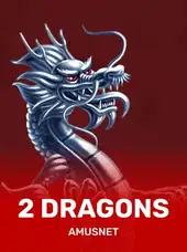2 Dragons