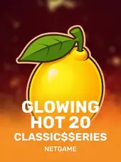 Glowing Hot 20:Classic$$erieS